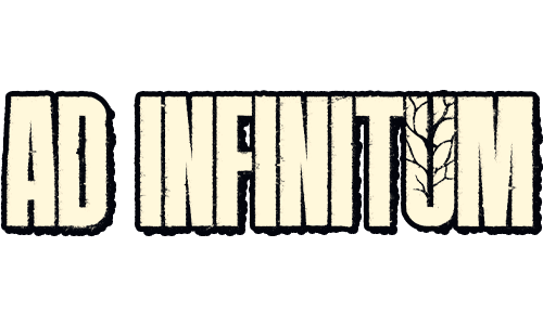 Ad Infinitum
