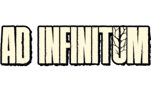Ad Infinitum