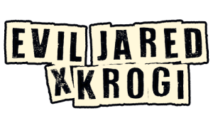Evil Jared & Krogi